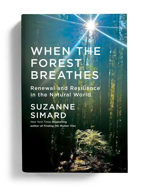 When the Forest Breathes