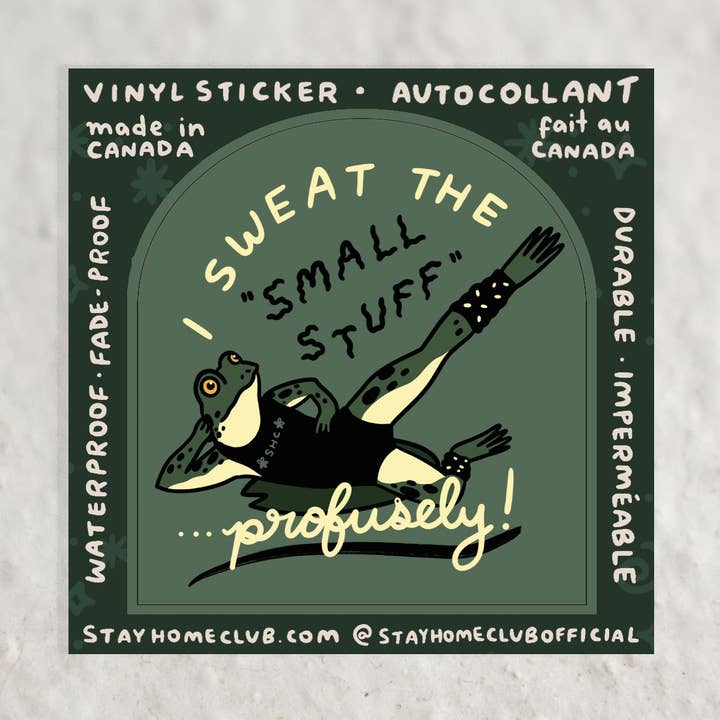 Sweat the Small Stuff Sticker