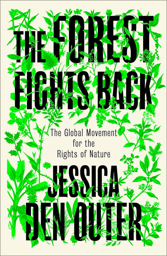 The Forest Fights Back