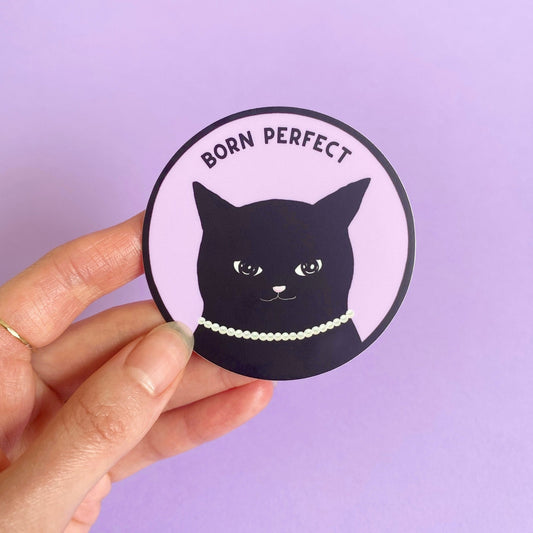 Born Perfect Sticker