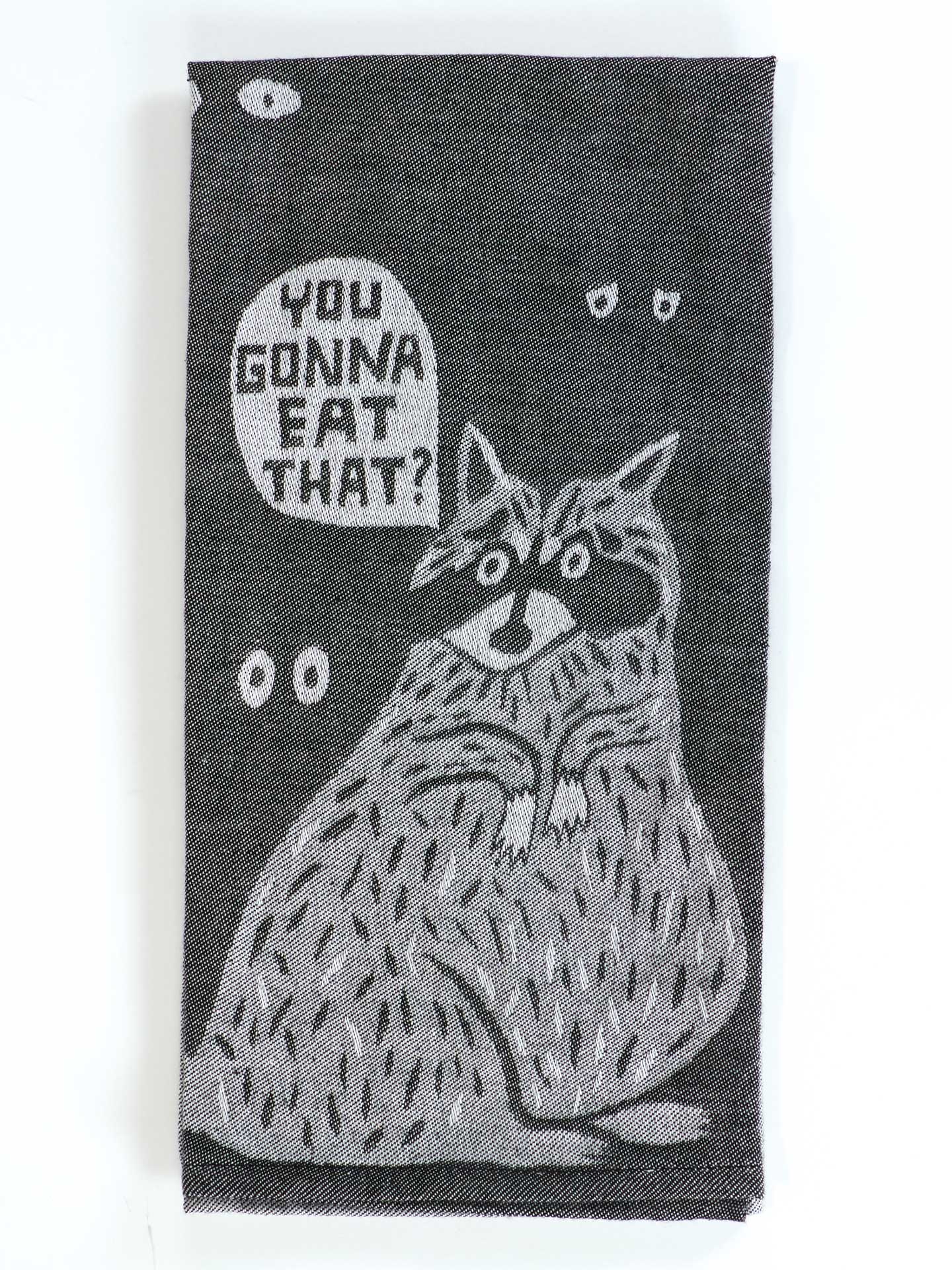 You Gonna Eat That Jacquard Tea Towel