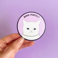 Born Perfect Sticker